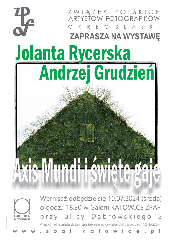 Wystawa fotografii  Jolanta Rycerska, Andrzej Grudzień  „Axis Mundi i święte gaje”